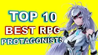 Top 10 BEST RPG Protagonists