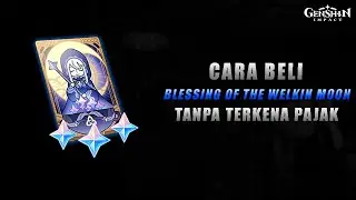 Cara Beli Blessing Tanpa Terkena Pajak | Genshin Impact Indonesia