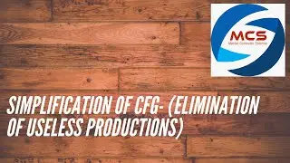 Simplification of CFG(Removal of useless productions) | Automata theory and computability (ATC)