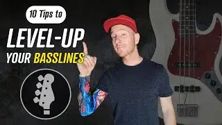 How to Leve-Up Your Basslines!