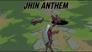 Jhin Anthem - (By Jhin)