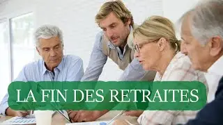 La Fin Des Retraites