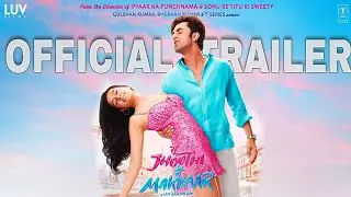 TJMM official Trailer|| Tu Jhooth main Makkaar Official Trailer Release Date|| Ranbir Kapoor,Shradha