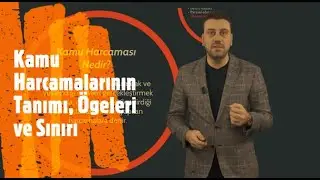 KPSS - Maliye: Kamu Harcamaları I Kamu Harcamalarının Tanımı I Kamu Harcamalarının Öğeleri