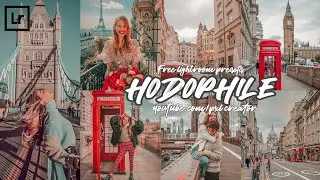 Hodophile Lightroom Preset | Travel Lightroom Preset | Lightroom Presets Free DNG  Lightroom Editing