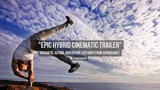 Epic Hybrid Cinematic Trailer - Music from Audiojungle
