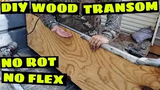 DIY Wood Transom that will NEVER ROT OR FLEX