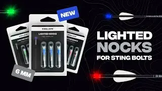 NEW LIGHTED NOCKS FOR BALLISTA STING BOLTS!