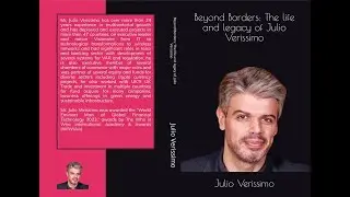 Introducing “Beyond Borders The Life and Legacy of Julio Verissimo