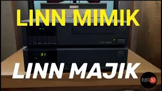 LINN MAJIK + LINN MIMIK