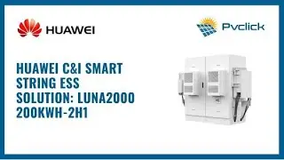 Huawei C&I Smart String ESS Solution  LUNA2000 200KWH 2H1 - PvClick