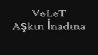 velet-aşkın inadına.flv