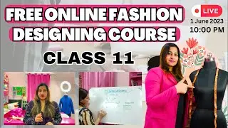 Free Online Fashion Designing Course | Class 11 | Story Behind The Dress | Project Work