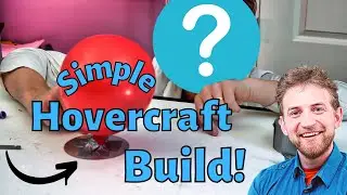 DIY hovercraft and the science behind them.