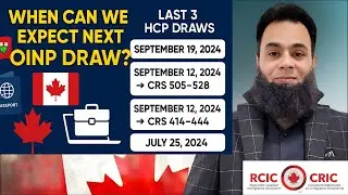 OINP Human Capital Priorities  Draw Update 2025 | Next Draw Prediction | Canada Immigration Updates