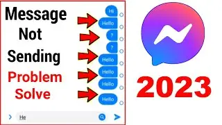 messenger message not sent problem 2023 || messenger message not sent
