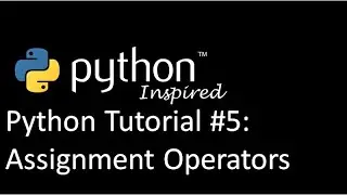 Python Tutorial: Assignment Operators