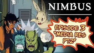 NIMBUS Ch1 - Episode3 - "Media Res Pt2" #webcomic