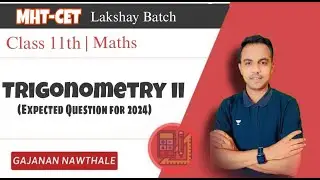 Trigonometry Class 11th  MHT-CET [Important Question for CET 2024]
