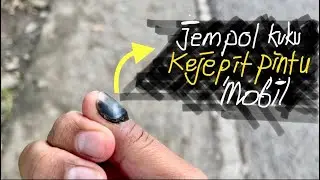 JEMPOL KUKU KEJEPIT PINTU MOBIL sampai hari ke 77
