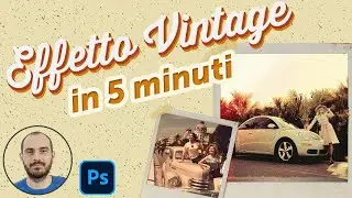 Creare un EFFETTO VINTAGE in 5 minuti con Photoshop