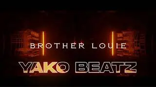 Yako Beatz - Brother Louie