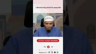 Taqvo liboslarning eng afzali  | Ustoz Yusuf Davron