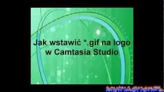 Jak wstawić gif na logo w camtasia studio