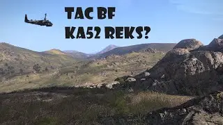 Arma 3 Tactical BattleField: Ka52 Reks?