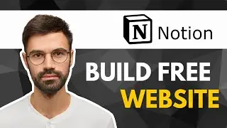 How to Build a FREE Website with Notion | Easy Tutorial 2025