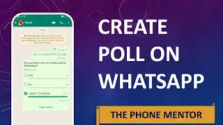 How To Create Poll On WhatsApp?