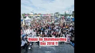 Go Skateboarding Day X Kalijodo SkatePark 2018 !!