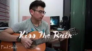 Kiss The Rain (Yiruma) - Paul Seah | Classical Guitar Fingerstyle Cover