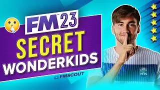 The Best SECRET Wonderkids In FM23 | Football Manager 2023 Wonderkids