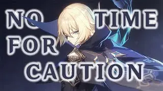 No Time For Caution - Genshin Impact [AMV] Series || Season 3 trailer