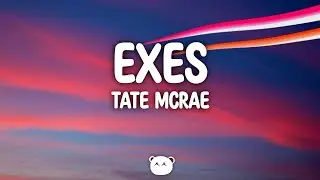 Tate McRae - exes (Lyrics)