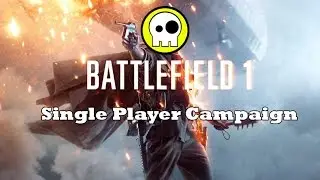 Battlefield 1 - Campaign - Part 4
