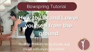 How to Lift and Lower yourself to the ground!