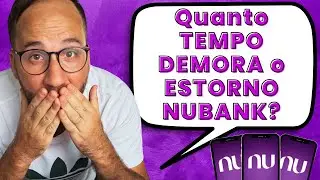 How long does a Nubank refund take?