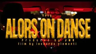 La Rosy - Alors On Danse (Official Musicvideo)