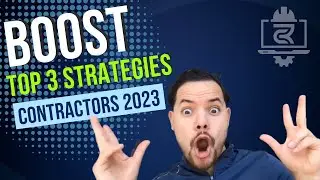 Boost Your Contractor Business: Top 3 Marketing Strategies for 2023