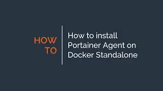 How to install Portainer Agent on Docker Standalone