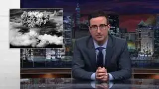 Nuclear Weapons: Last Week Tonight with John Oliver (HBO)