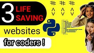 3 Life Saving Websites for Coders!