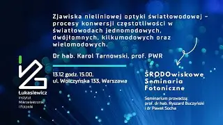 Środowiskowe Seminaria Fotoniczne - zjawiska nieliniowej optyki światłowodowej