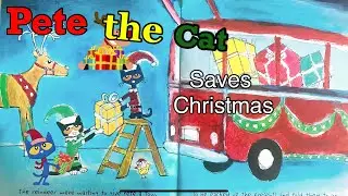 Kids Books Read Aloud: Pete The Cat Saves Christmas