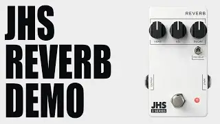 JHS - 3 Series Reverb - Demo