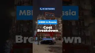 MBBS in Russia 2023 Fees | Contact Now to get Fee Structure 