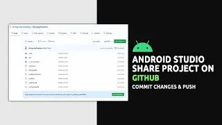 Android Studio: Share Project On GitHub | Commit Changes & Push