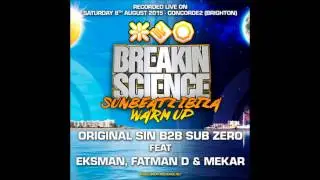 Original Sin B2B Sub Zero - Eksman, Fatman D & Mekar - Breakin Science Brighton (August 2015)